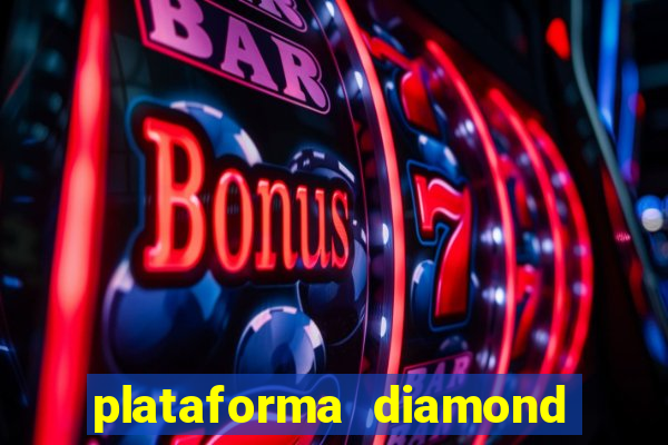 plataforma diamond 777 bet